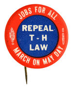 COMMUNIST ISSUED 1940s BUTTON FROM SERIES OF “MARCH ON MAY DAY” PROTEST DESIGNS.