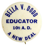 BUTTON FOR FEMALE COMMUNIST & NYC AMERICAN LABOR PARTY 1938 CANDIDATE WHO RENOUNCED PARTY IN 1950s.