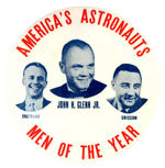 RARE 1962 BUTTON SHOWING U.S.A.'S FIRST THREE ASTRONAUTS IN SPACE.