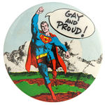 GAY RIGHTS CAUSE BUTTON CIRCA 1980 FEATURING UNAUTHORIZED USE OF SUPERMAN.