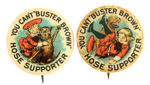 “YOU CAN’T ‘BUSTER BROWN’ HOSE SUPPORTER” BUTTON PAIR FROM HAKE COLLECTION & CPB.