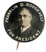 “FRANKLIN D. ROOSEVELT FOR PRESIDENT” SCARCE 1932 LITHO BUTTON.