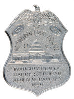 TRUMAN 1949 INAUGURAL SERIALLY NUMBERED D.C. POLICE BADGE HAKE #2034.
