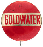 "PRESS" BADGE FOR 1964 REPUBLICAN CONVENTION PLUS SCARCE "GOLDWATER" NAME BUTTON.