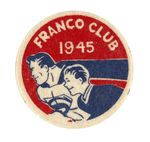FIRST SEEN SUPERMAN/TIM "FRANCO CLUB 1945" PATCH.