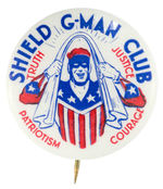 “SHIELD G-MAN CLUB” COMIC BOOK PREMIUM BUTTON.