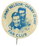 "JIMMY NELSON - DANNY O'DAY FAN CLUB" BUTTON PLUS TEXACO CLUB BUTTON.