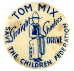TOM MIX RARE 1930s BUTTON, ONLY SECOND KNOWN EXAMPLE.