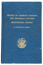 "RECORD OF AMERICAN UNIFORM AND HISTORICAL BUTTONS" SCARCE REFERENCE AUTOGRAPHED BY ALBERT.
