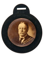 "WM. H. TAFT FOR PRESIDENT" REAL PHOTO CELLULOID ON WATCH FOB.
