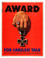 WORLD WAR II "AWARD FOR CARELESS TALK" POSTER.