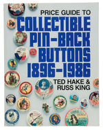 "COLLECTIBLE PIN-BACK BUTTONS 1896-1986" OUT OF PRINT BOOK.