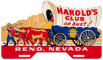 "HAROLD'S CLUB OR BUST!" EARLY CASINO LICENSE PLATE ATTACHMENT.
