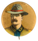 THEODORE ROOSEVELT AS ROUGH RIDER CHOICE COLOR BUTTON USED 1901-1904.