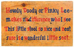 HOWDY DOODY & PINKY LEE WOODEN CHILD’S STOOL.