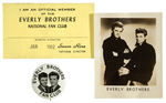 “EVERLY BROTHERS FAN CLUB” BUTTON AND CLUB MATERIAL.