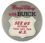 "BREEZE ALONG WITH BUICK" LARGE BUTTON.