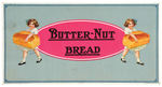 “BUTTER-NUT BREAD” CARDBOARD TROLLEY SIGN.