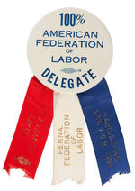 LARGE 1938 "DELEGATE/100% AMERICAN FEDERATION OF LABOR" BUTTON.