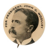 "FOR PRESIDENT, JOHN G. WOOLEY" RARE PORTRAIT BUTTON.