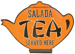 “SALADA TEA SERVED HERE” LARGE DOUBLE-SIDED SIGN ON BASE.