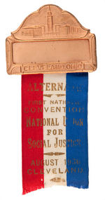 "NATIONAL UNION FOR SOCIAL JUSTICE" FATHER COUGHLIN 1936 CONVENTION BADGE.