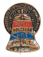 "REPEAL VOLSTEAD ACT" EMBOSSED SILVERED BRASS PIN.