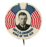RARE 1927 BUTTON PICTURING "CAPT. C.A. LINDBERGH/KING OF THE AIR."