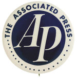 “THE ASSOCIATED PRESS” LARGE BUTTON WITH NAME AND LOGO FOR NEWS ORGANIZATION.
