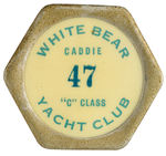 LARGEST “CADDIE” BADGE WE’VE SEEN FROM MINNEAPOLIS GOLF AND YACHT CLUB CIRCA LATE 40s.