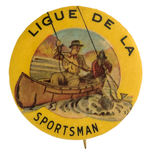 FRENCH VERSION OF MASTER BUTTON FROM ‘SPORTSMAN’S LEAGUE’ FLY FISHING SET.