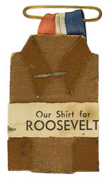 UNION ISSUED “OUR SHIRT FOR ROOSEVELT” BROWN VARIETY 1940 FIGURAL BADGE.