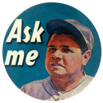 STORE CLERK’S BUTTON PROMOTING QUAKER CEREALS “ASK ME” BABE RUTH PREMIUM GAME.