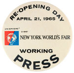 “NEW YORK WORLD’S FAIR/WORKING PRESS” PAIR OF OPENING DAY BUTTONS 1964 & 1965.