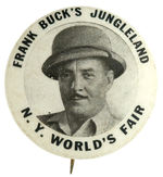 “FRANK BUCK’S JUNGLELAND” 1939 WORLD’S FAIR BUTTON FROM HAKE COLLECTION AND CPB.