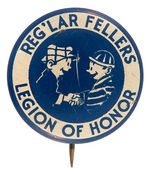 "REG'LAR FELLERS LEGION OF HONOR" RARE CHARACTER BUTTON FROM CPB.