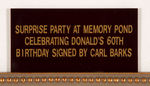 CARL BARKS “SURPRISE PARTY AT MEMORY POND” SIGNED SERIGRAPH PROOF #1 OF 50.