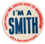 "FRANK CAPRA'S 'MR. SMITH GOES TO WASHINGTON'" 1939 BUTTON FROM CPB.