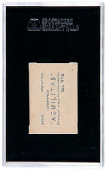 1926-1927 AGUILITAS #778 ALEJANDRO OMS SGC 50 VG/EX 4 (RICHARD MERKIN COLLECTION).
