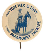 "FROM TOM MIX AND TONY" RARE TOLEDO OHIO MOVIE THEATRE BUTTON FROM CPB.