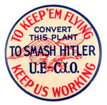 RARE “SMASH HITLER” UNION ISSUED BUTTON.