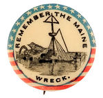 REMEMBER THE MAINE/WRECK” RARE BUTTON FROM CPB SHOWING THE WRECK.