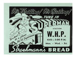 SUPERMAN RADIO/BREAD PROMOTIONAL PAPER.