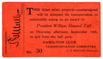 TAFT GOES TO CHICAGO CUBS BASEBALL PARK TICKET FOR ESCORTING AUTOMOBILE.