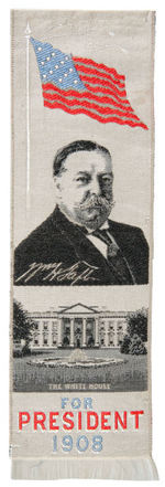 "WILLIAM H. TAFT FOR PRESIDENT 1908" WOVEN SILK RIBBON.