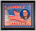 FDR "AMERICA! ABOVE ALL" CHOICE COLOR SMALL SIGN & PHOTOS.