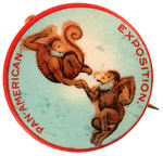 “PAN-AMERICAN EXPOSITION” BUTTON WITH MONKEY PARODY OF THE BECK DESIGN.