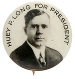 "HUEY P. LONG FOR PRESIDENT" RARE 7/8" HOPEFUL BUTTON.