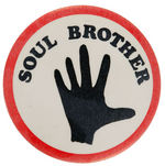 "SOUL BROTHER" AND "SOUL SISTER" 1960s PAIR OF MATCHED LARGE BUTTONS.