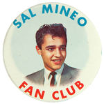“SAL MINEO FAN CLUB” LARGE COLOR LITHO FROM GREEN DUCK BUTTON CO. ARCHIVE.